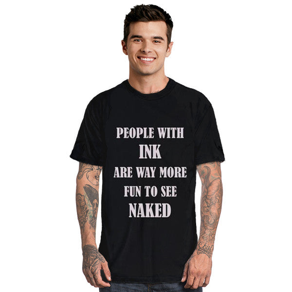 People With Ink Fun To See Naked Unisex Short Sleeve T-shirt