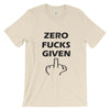 Zero F**ks Given Unisex T-shirt