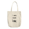 I Need More Ink Cotton Tote Bag