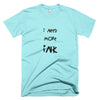 I Need More Ink Men's T-shirt