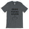 Zero F**ks Given Unisex T-shirt