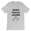 Zero F**ks Given Unisex T-shirt