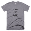 I Need More Ink Men's T-shirt