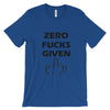 Zero F**ks Given Unisex T-shirt