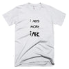 I Need More Ink Men's T-shirt